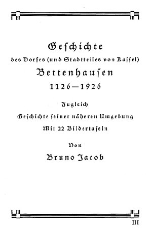 800 Jahre Bettenhausen, Chronik von B. Jacob, 1927