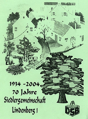 Titelbild der Chronik: 70 Jahre Siedlergemeinschschaft Lindenberg I