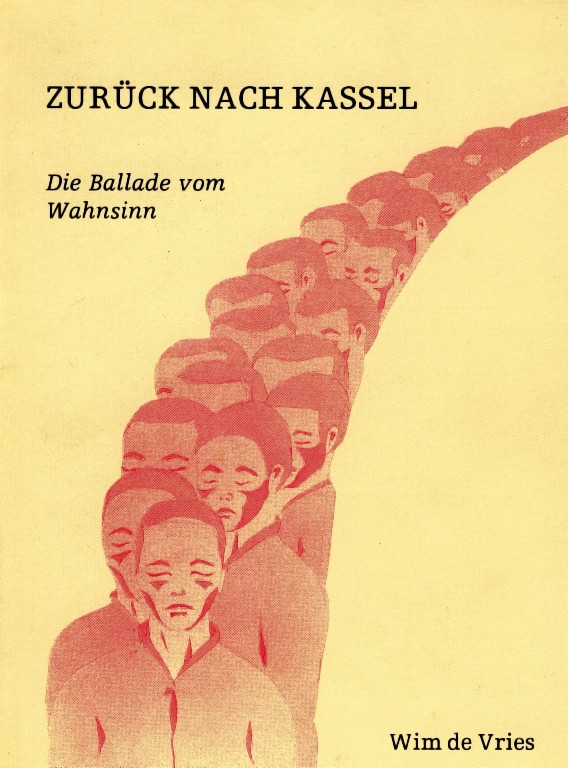 Titelbild des Buches "Zurück nach Kassel" Die Ballade vom Wahnsinn 